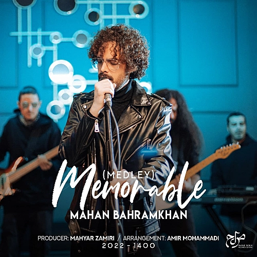 Cover artwork for Memorable (amir Mohammadi Mega Mix) by Mahan Bahramkhan
